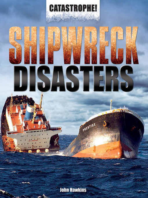 Title details for Shipwreck Disasters by John Hawkins - Available